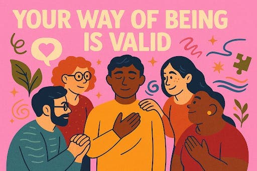 your way of being is valid.
boy in circle of friends who are supporting and smiling at him.